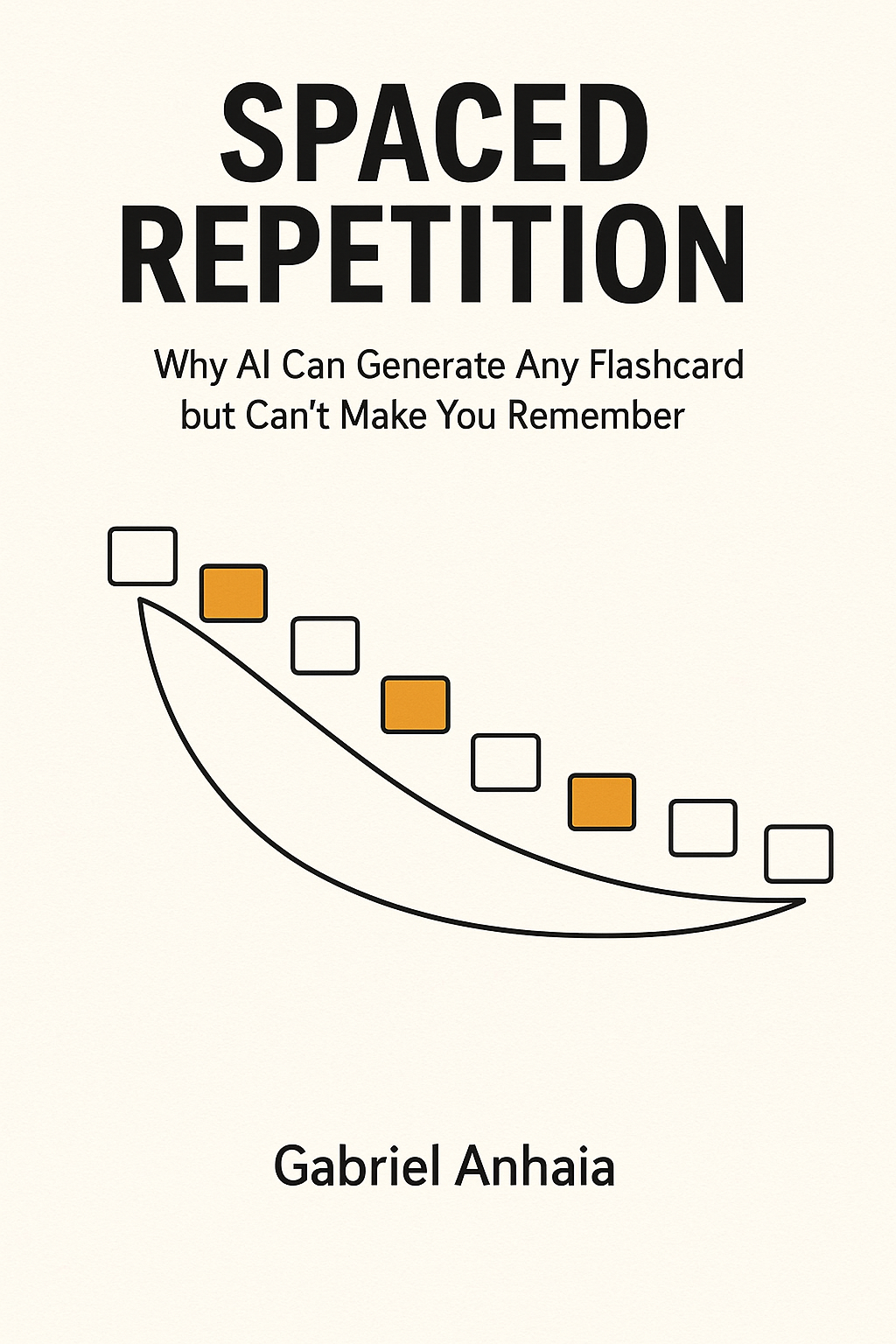 Spaced Repetition: Why AI Can Generate Any Flashcard but Can’t Make You Remember